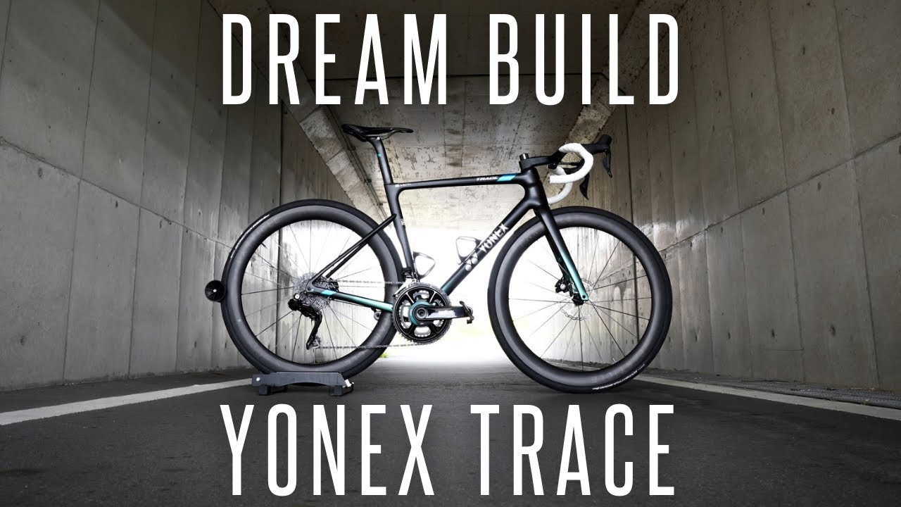 Dream Bike Build | YONEX TRACE Made in Japan