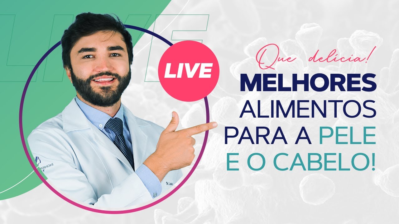 Que Delícia! Conheça os Melhores Alimentos para a Pele e os Cabelos