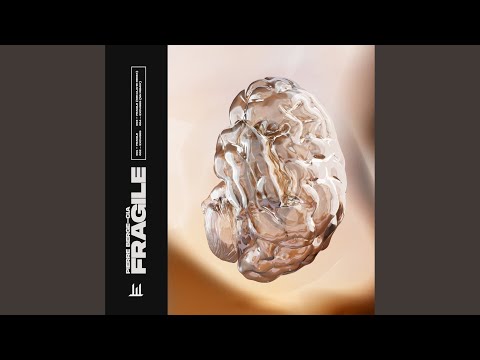 Fragile