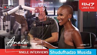 Miss SA 2020, Shudufhadzo Musida, gets real with Anele and the Club on 947