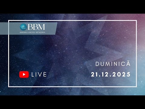 Slujbă Live - 21.12.2025 | Biserica Betel München