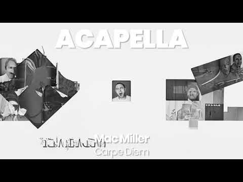 ACAPELLA BEAT : Carpe Diem - Mac Miller (BPM 87, key B minor )