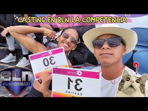  CASTING EN BLN La competencia !! | el sambito 
