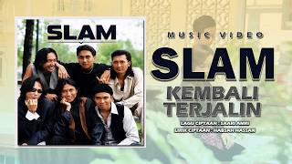 Download lagu Slam - Kembali Terjalin mp3