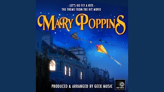 Download lagu Let's Go Fly A Kite (From 'Mary Poppins') mp3