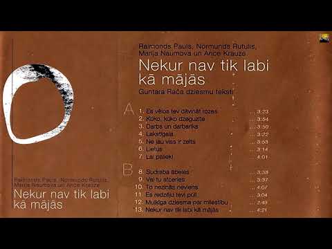 "Raimonds Pauls, Normunds Rutulis, Marija Naumova un Ance Krauze - Nekur nav tik labi kā mājās"