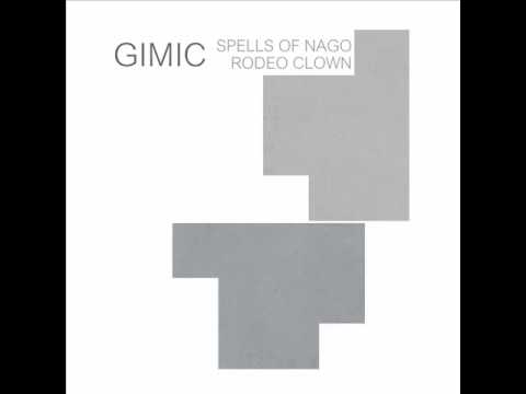 Gimic - Spells Of Nago (Original Mix)
