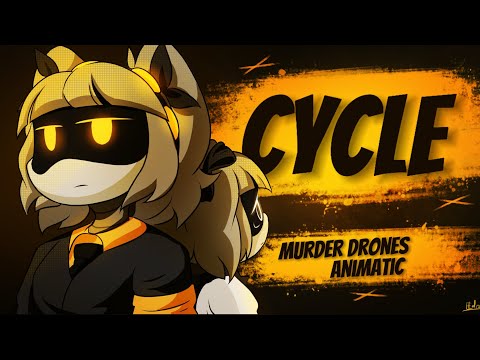 CYCLE // MURDER DRONES ANIMATIC