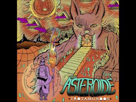 Los Asteroide - Trotamundos (Full Album 2016)
