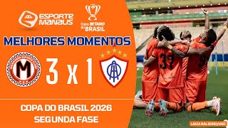 MANAUARA 3 X 1 ITABAIANA-SE | MELHORES MOMENTOS | SEGUNDA FASE DA COPA DO BRASIL 2026