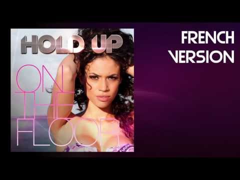 HOLD UP On the floor by Benjamin BRAXTON (French version)
