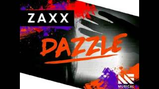 ZAXX - Dazzle (Original Mix)
