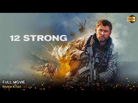 12 Strong Full Movie In English | New Hollywood Movie | Review & Facts