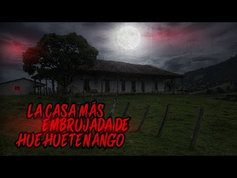Casa Embrujada en Huehuetenango 👻 Historia REAL?