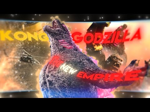 GODZILLA X KONG: The New Empire Edit 4K