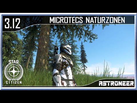 Star Citizen - 3.12: Microtecs Naturzonen (German/Deutsch)