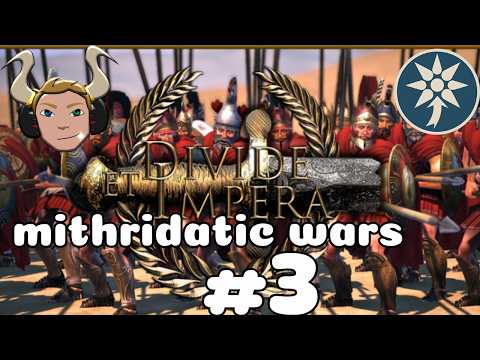 TAKING THE FIGHT TO THE ROMANS !!!! : TOTAL WAR ROME 2 MITHRIDATIC WARS PART 3