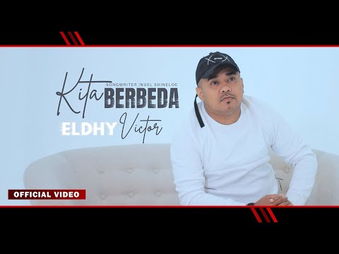 Eldhy Victor - KITA BERBEDA  (Official Video)