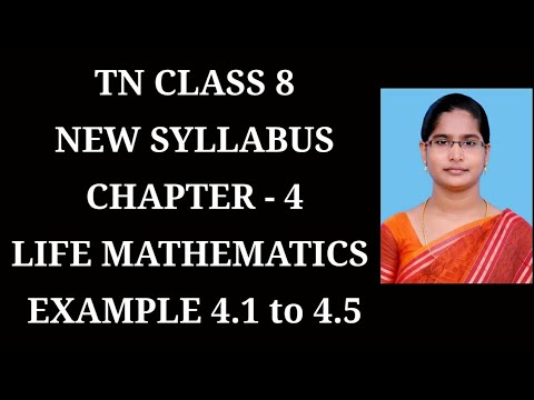 8th Maths Ch-4 Life Mathematics | Example-4.1 to 4.5 | Samacheer One plus One channel