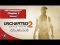 Uncharted 2: Among Thieves Crushing Walkthrough - All Treasures - Chapter 3 