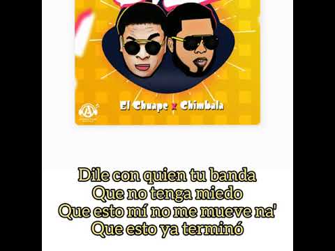 El Chuape X Chimbala - Dile (Letra/Lyrics)