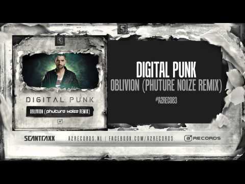 Digital Punk - Oblivion (Phuture Noize Remix) (#A2REC083 Preview)