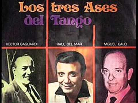 MIGUEL CALÓ  -  HECTOR GAGLIARDI -  RAÚL DEL MAR - PERCAL - TANGO