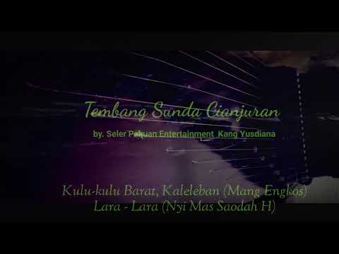 Kulu-Kulu Barat Kaleleban Ex Lara-lara# Karaoke # Tembang Sunda Cianjuran