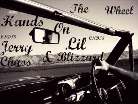 Jerry Chaos & Lil Blizzard #CNDTS - Hands On The Wheel [ Freestyle ]