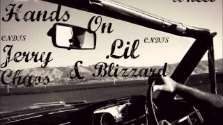 Jerry Chaos & Lil Blizzard #CNDTS - Hands On The Wheel [ Freestyle ]