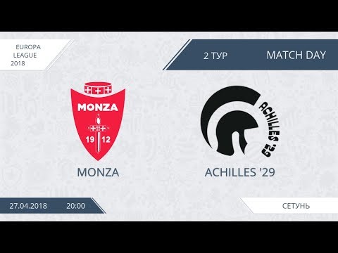 AFL18. Europa League. Day 2. Group F. Monza - Achilles