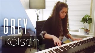Kölsch - Grey Piano Cover