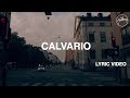 Hillsong Worship - Calvario (Lyric Video)