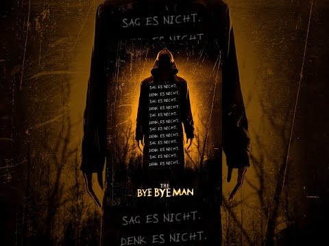 The Bye Bye Man