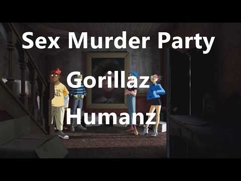 Sex Murder Party Gorillaz sub esp-ingl