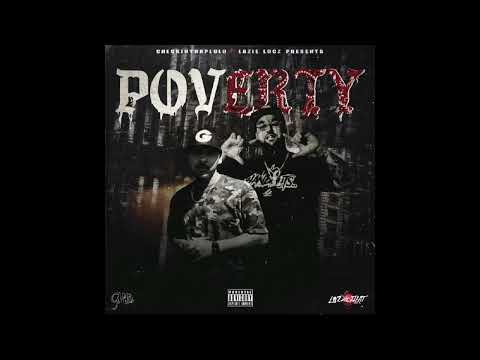 POVERTY (ft.LAZIE LOCZ)