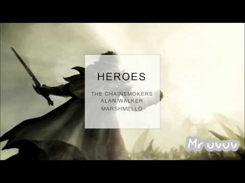 The Chainsmokers & Alan Walker & Marshmello - Heroes (Unreleased 2018)