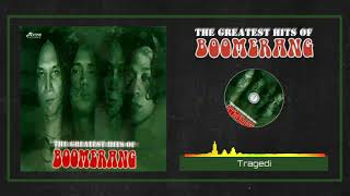 Download lagu Boomerang - Tragedi (HQ Audio) mp3 Download lagu Boomerang - Tragedi (HQ Audio) mp3