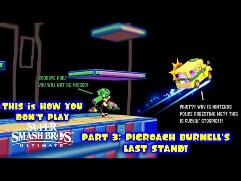 This is How You DON'T Play Super Smash Bros. Ultimate Salt III: Pigroach Burnell's Last Stand!