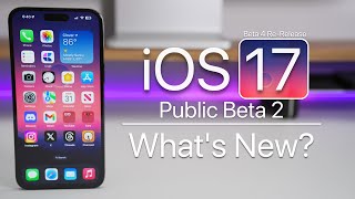 iOS 17 Public Beta 2 and Beta 4 Re-Release are Out! - What&#039;s New?