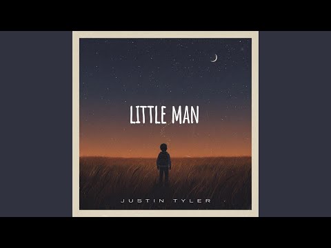 Little Man - justin Tyler