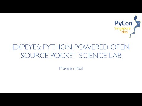 ExpEYES: Python Powered Open Source Pocket Science Lab - PyCon SG 2015