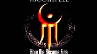 Moonspell - How We Became Fire - Lyrics