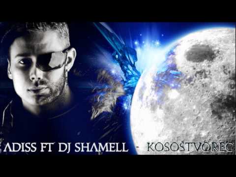 ADiss ft dj Shamell - Kosoštvorec (prod. ADiss & Shamell)