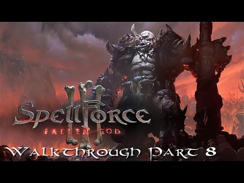 SpellForce 3 Fallen God Walkthrough Part 8 - The Horde