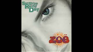 Zoe - Sunshine On A Rainy Day (Extended Version)