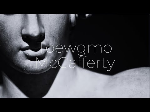 Toewgmo McCafferty lyrics