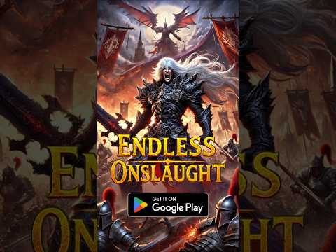 Endless Onslaught