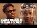 Who is Isaiah Bolden? “I worked my ass off for this moment” | Glass Helmet