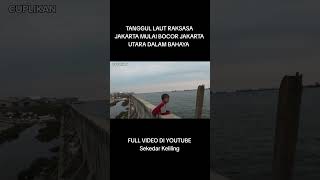 Download lagu TANGGUL LAUT RAKSASA JAKARTA JEBOL BANJIRNYA SAMPAI KE MONAS mp3 Download lagu TANGGUL LAUT RAKSASA JAKARTA JEBOL BANJIRNYA SAMPAI KE MONAS mp3